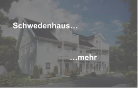 Schwedenhaus…                                                  …mehr